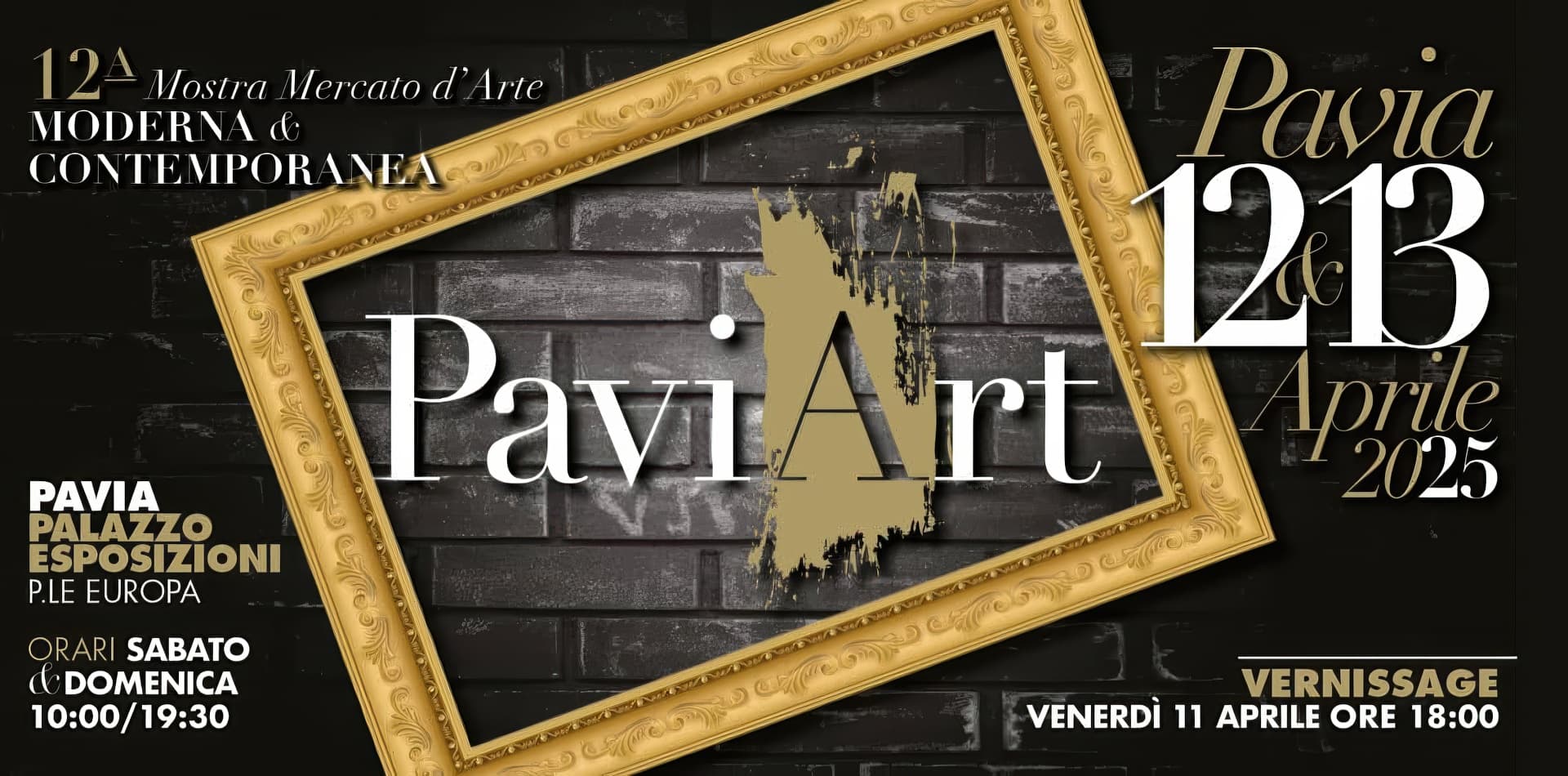 <p>PaviArt - <strong>12/13 APRILE 2025</strong></p>